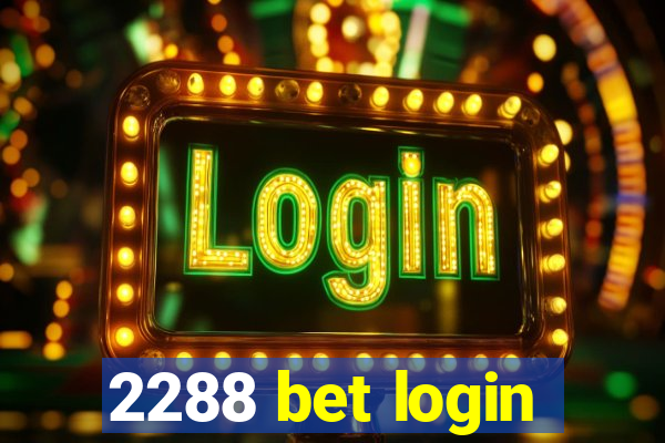 2288 bet login